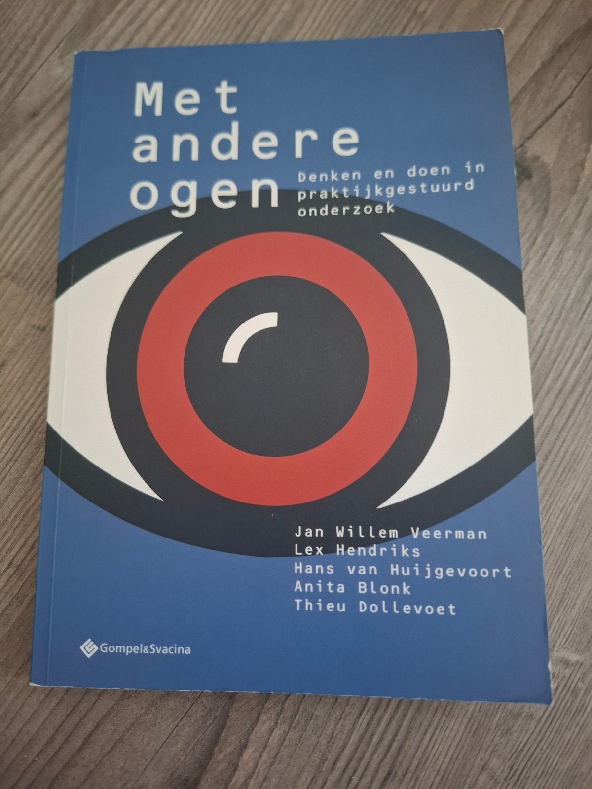 Met andere ogen:Denken en doen in praktijkgestuurd onderzoek, Zo goed als nieuw, Gamma, Jan Willem Veerman et al., HBO