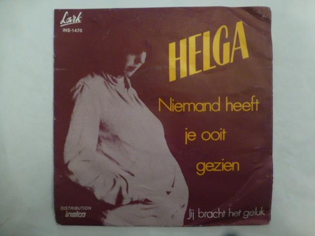 Helga. Niemand heeft je ooit gezien./ Jij bracht het geluk., Ophalen of Verzenden, Gebruikt, Nederlandstalig