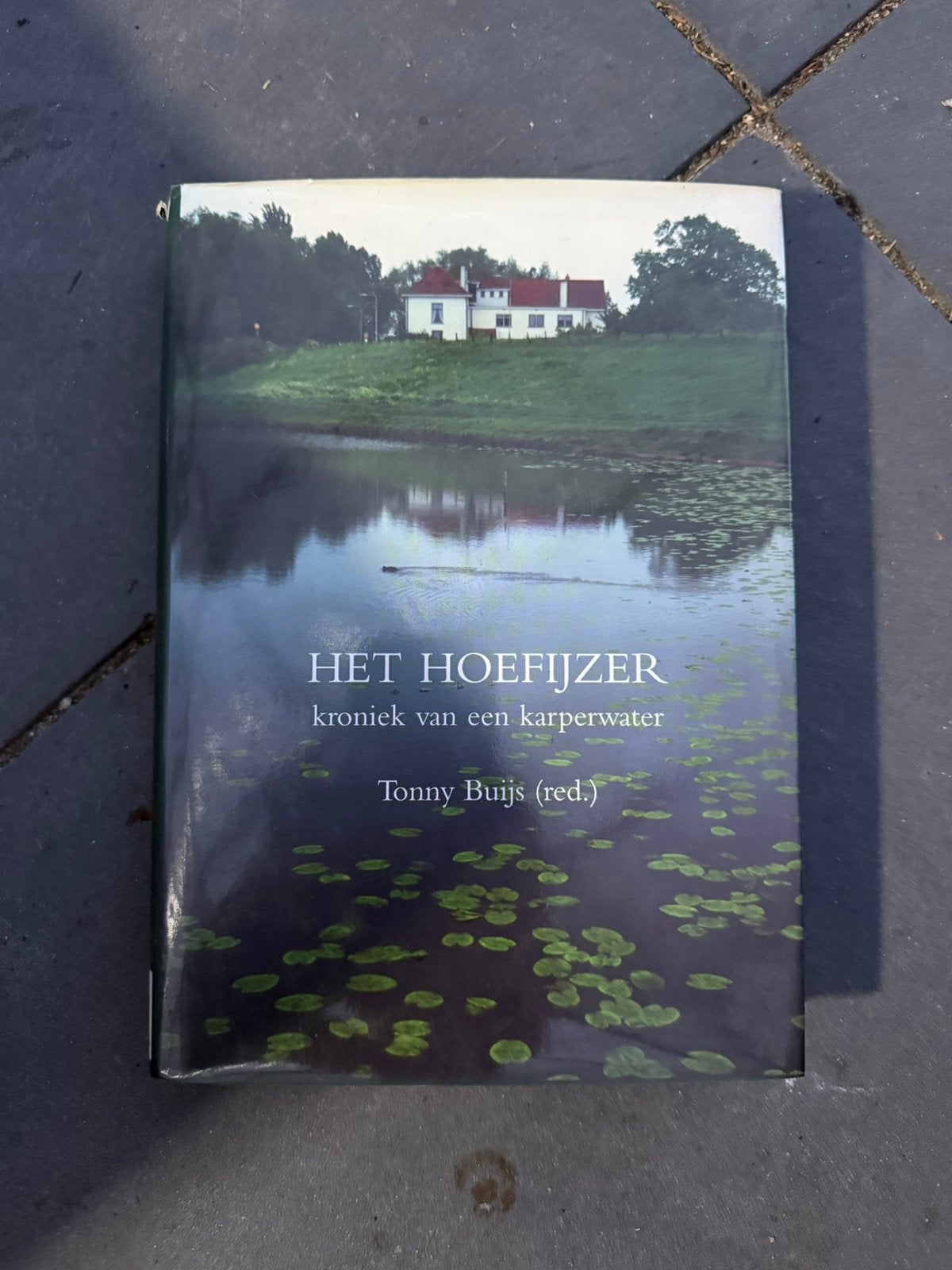 Het hoefijzer kroniek van een karper water, Ophalen of Verzenden, Overige typen
