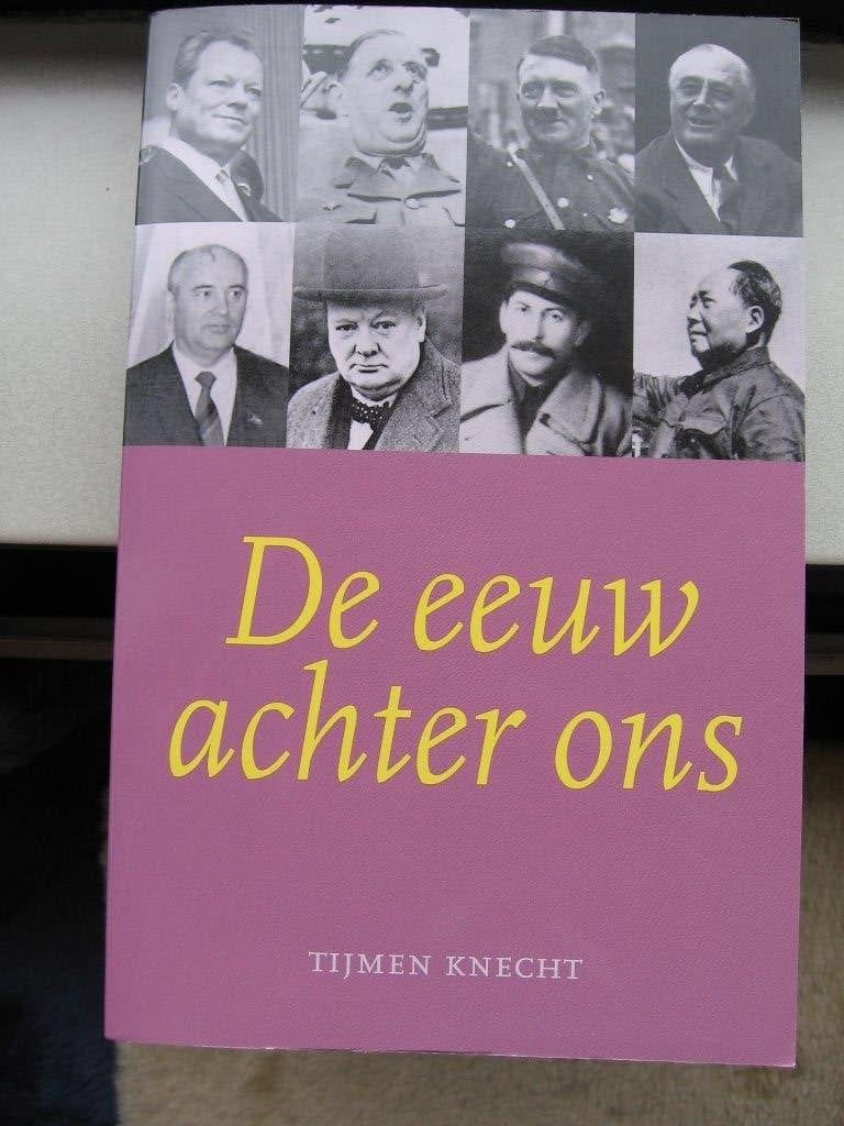 Tijmen Knecht - De eeuw achter ons, Ophalen of Verzenden, Gelezen, Tijmen Knecht, Overige gebieden