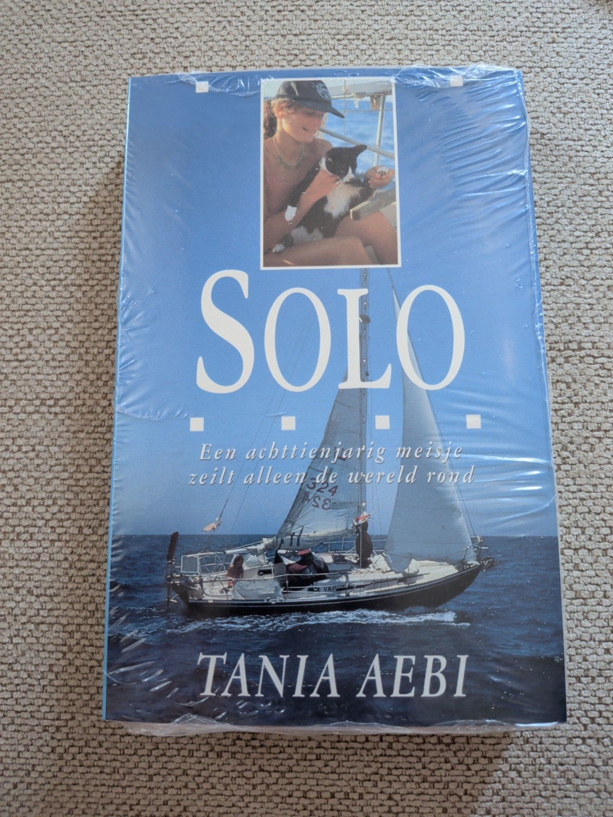 Solo - Tania Aebi: Een achttienjarig meisje zeilt alleen de, Ophalen of Verzenden