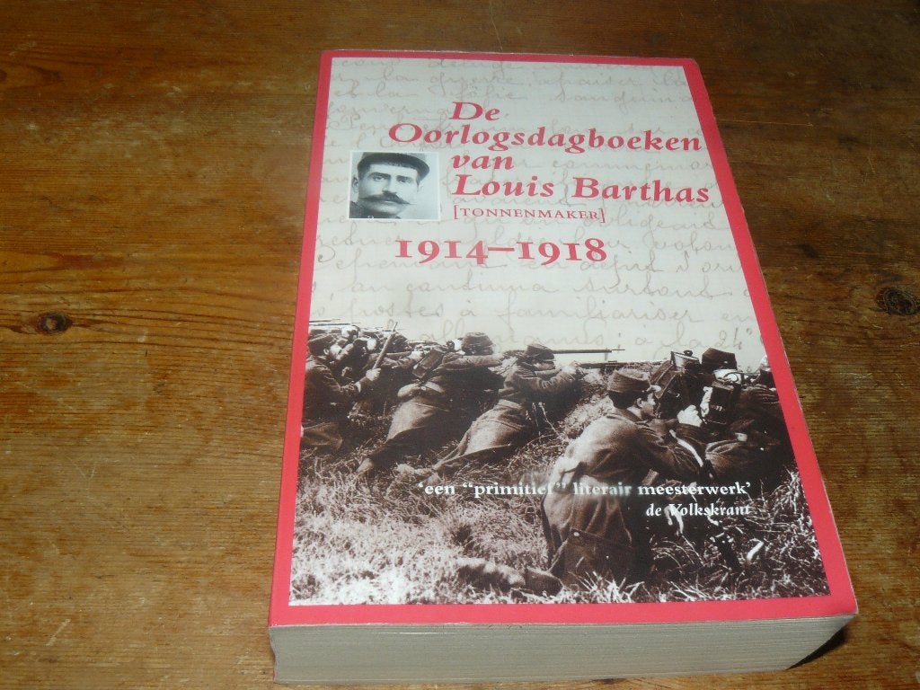 De oorlgsdagboeken van Louis Barthas 1914-1918 (Wo1), Ophalen of Verzenden, Zo goed als nieuw, Landmacht, Voor 1940
