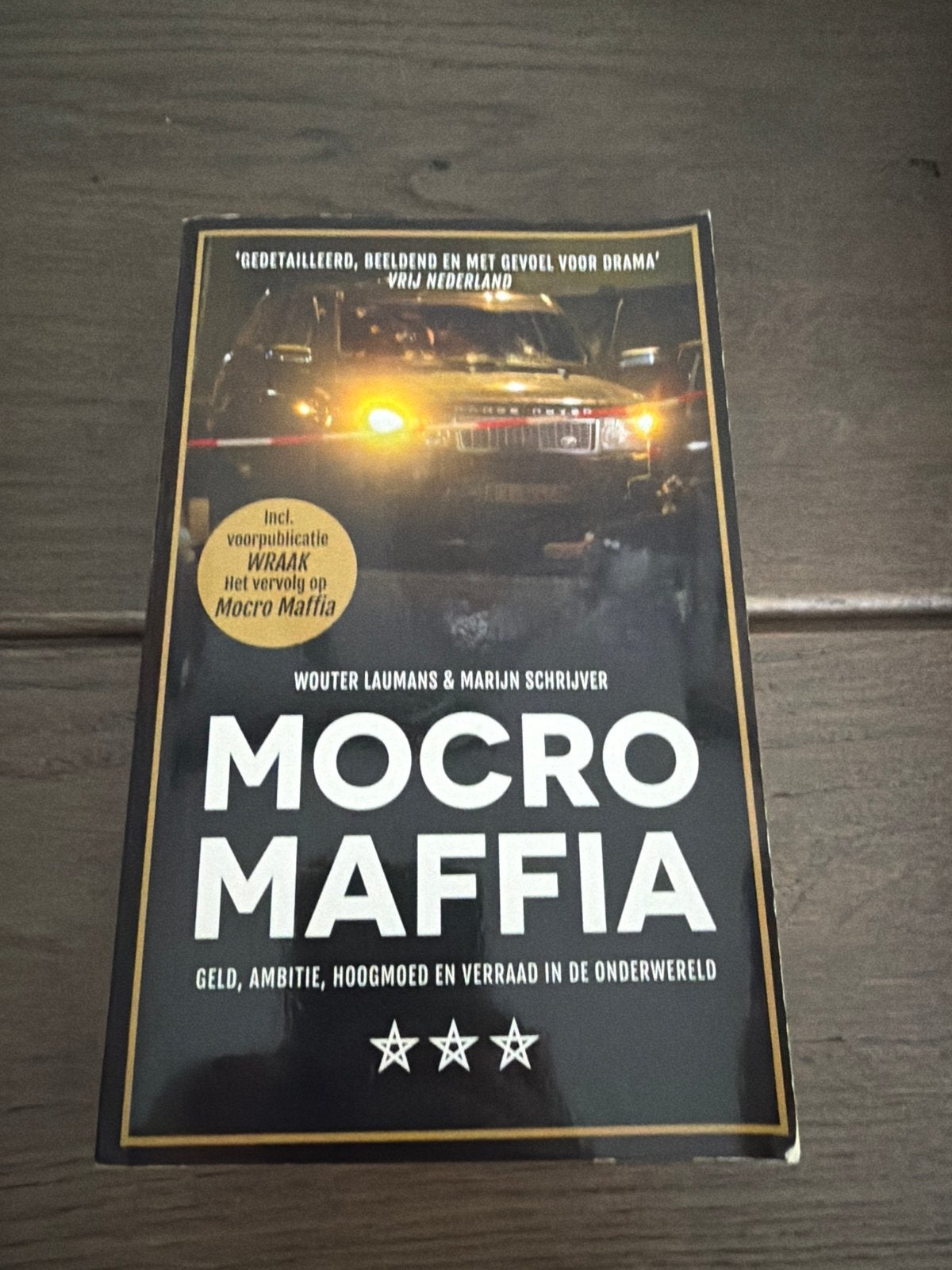 Mocro Maffia - Wouter Laumans & Marijn Schrijver, Boeken, Ophalen of Verzenden, Gelezen, Nederland