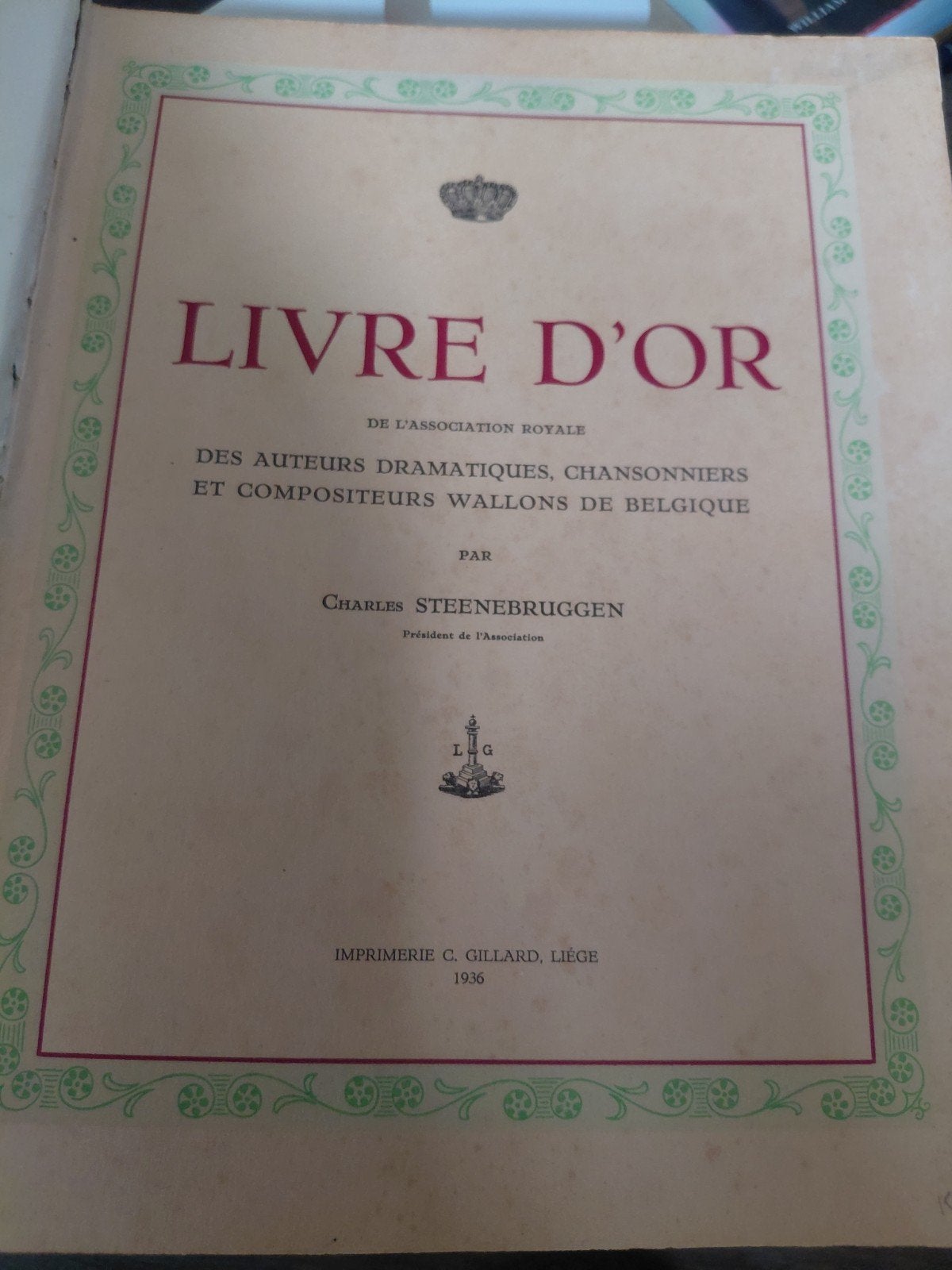 Livre d'Or - Auteurs, Chansonniers, Componisten Wallonië, Boeken, Ophalen of Verzenden, Gelezen, Charles Steenebruggen, België