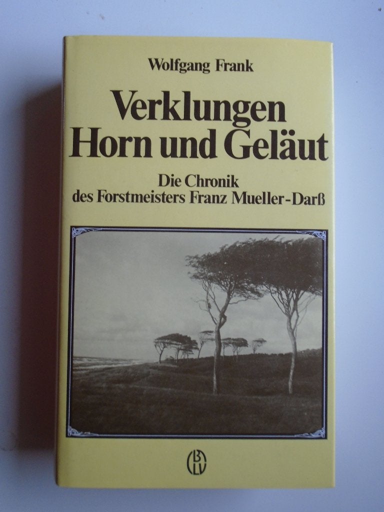 Verklungen horn und geläut(jachtboek), Boeken, Ophalen of Verzenden, Zo goed als nieuw, Wolfgang Frank