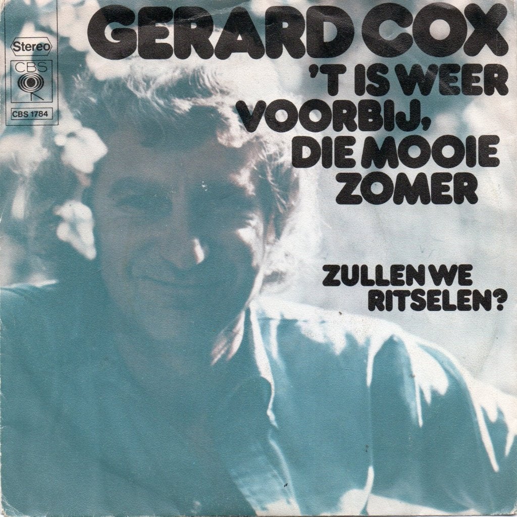 Gerard Cox - 't is weer voorbij, die mooie zomer, Gebruikt, 7 inch, Ophalen of Verzenden, Nederlandstalig