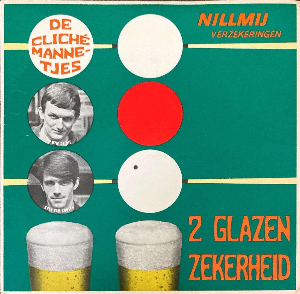 De Cliché Mannetjes - 2 Glazen Zekerheid (Nillmij Verzek.), Gebruikt, 7 inch, Single, Ophalen of Verzenden