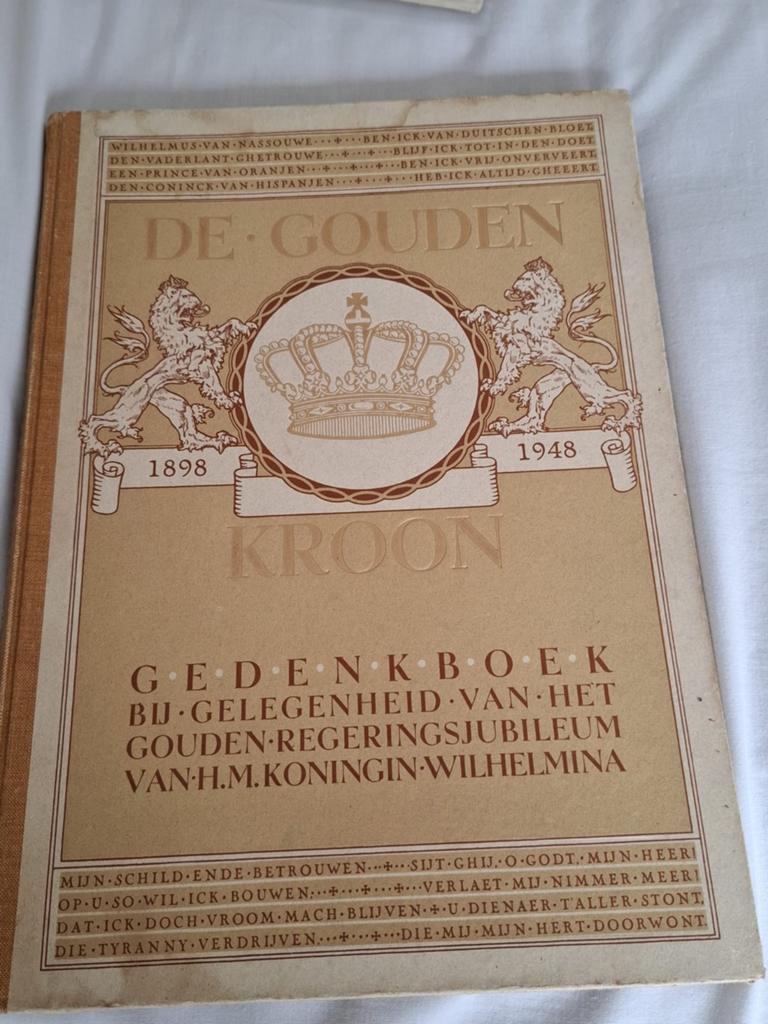De Gouden Kroon - Gedenkboek Koningin Wilhelmina 1898-1948, Ophalen, Gebruikt, Nederland, Tijdschrift of Boek