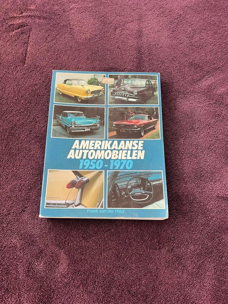 Amerikaanse Automobielen 1950-1970 - Frank van der Heul, Ophalen of Verzenden, Zo goed als nieuw, Algemeen
