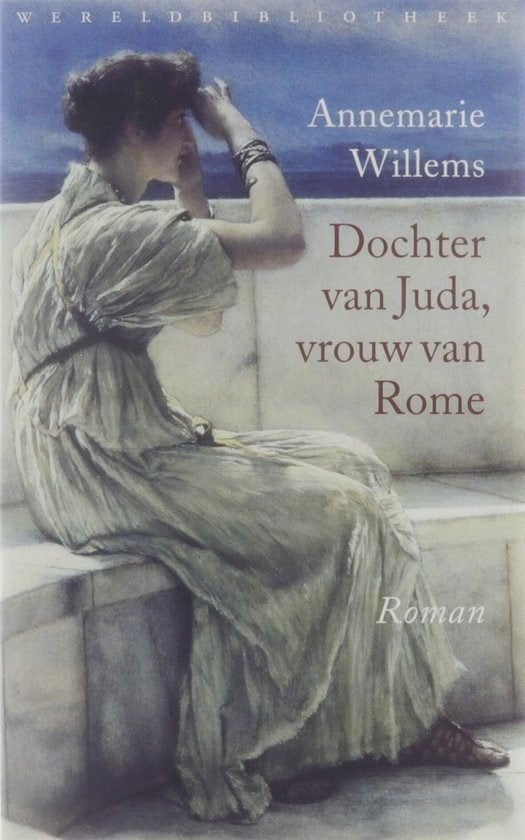 Annemarie Willems Dochter van Juda, vrouw van Rome (a), Boeken, Ophalen of Verzenden, Gelezen