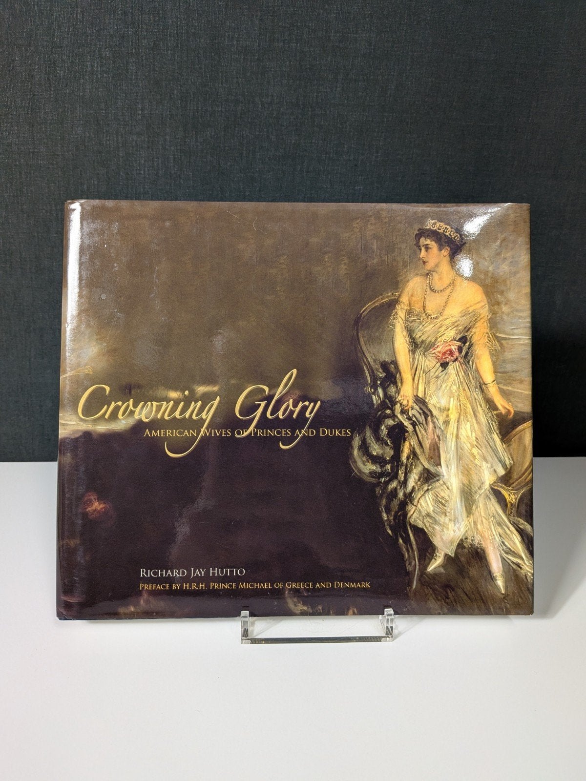 Crowning Glory – American Wives of Princes and Dukes, Ophalen of Verzenden, Gelezen, Noord-Amerika