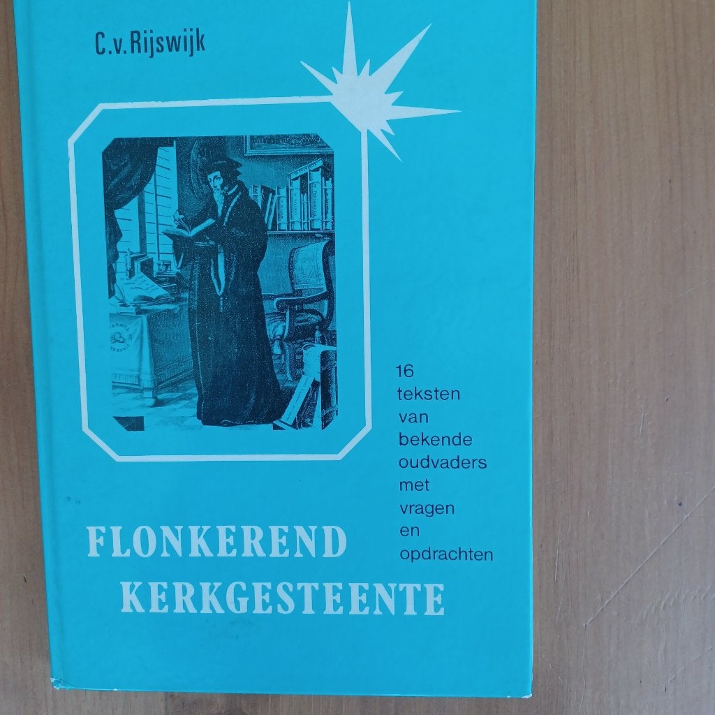 Flonkerend kerkgesteente - 16 teksten van bekende oudvaders, Boeken, Gelezen, Christendom | Protestants, Ophalen of Verzenden