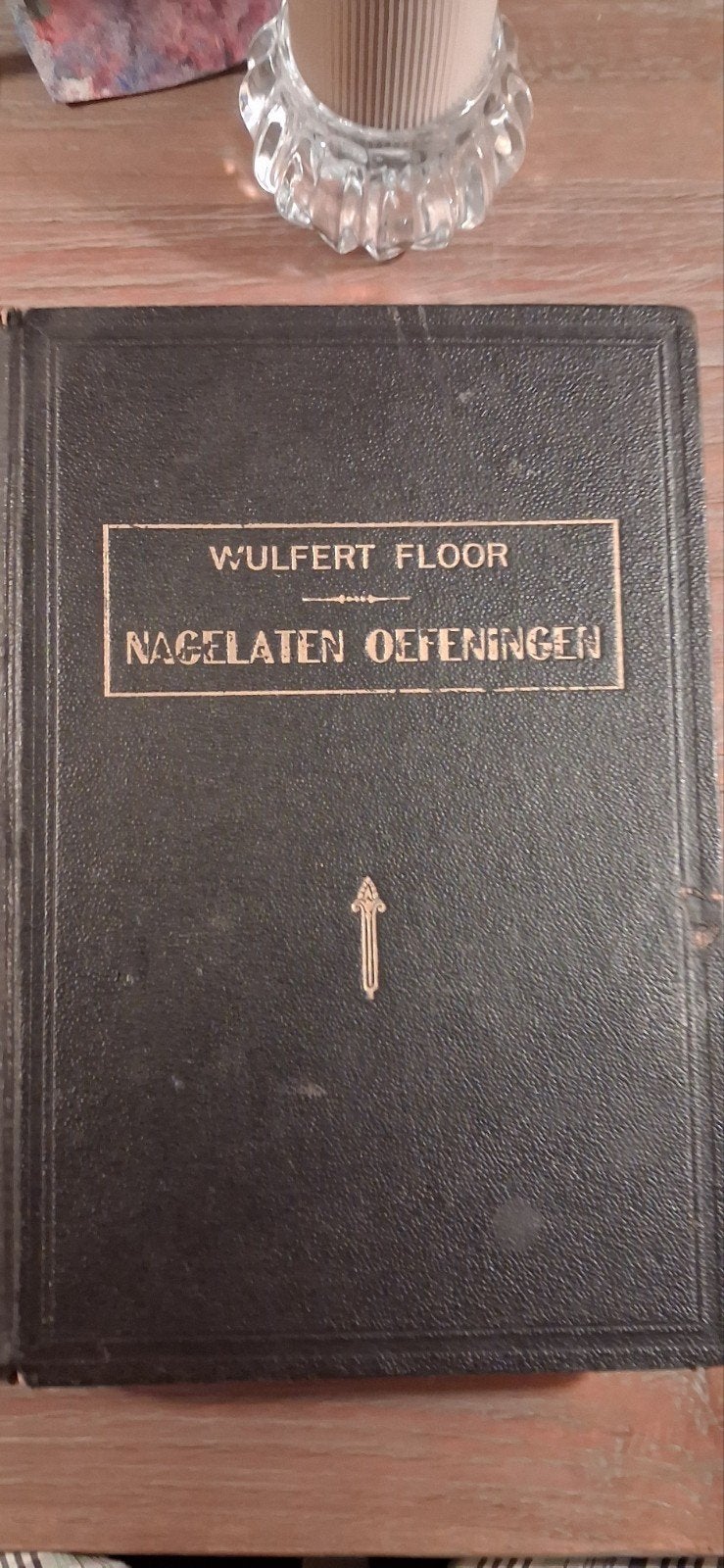 Nagelaten Oefeningen door Wulfert Floor - Tweede Druk, Ophalen of Verzenden, Wulfert Floor