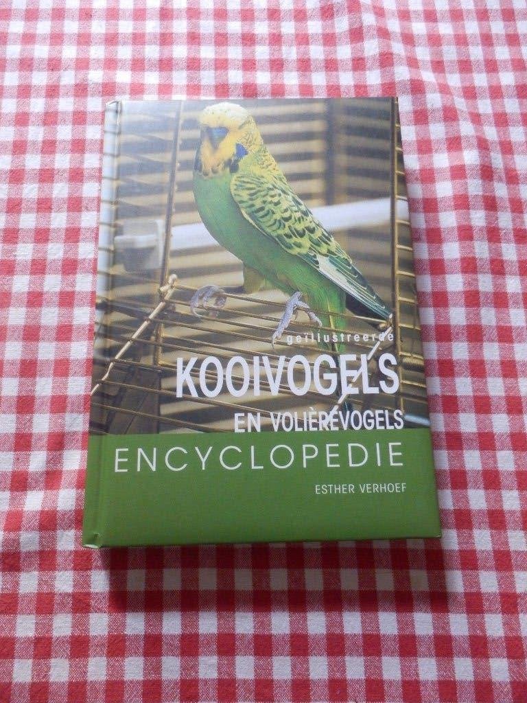 Kooi- en volierevogels encyclopedie Meer dan 250 soorten,, Ophalen of Verzenden, Zo goed als nieuw, Esther Verhoef., Vogels