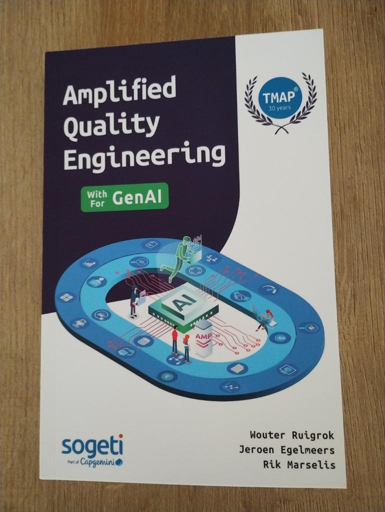 Amplified Quality Engineering with GenAI, Ophalen of Verzenden, Nieuw, Software, Wouter Ruigrok, Jeroen Egelmeers, Rik Marselis