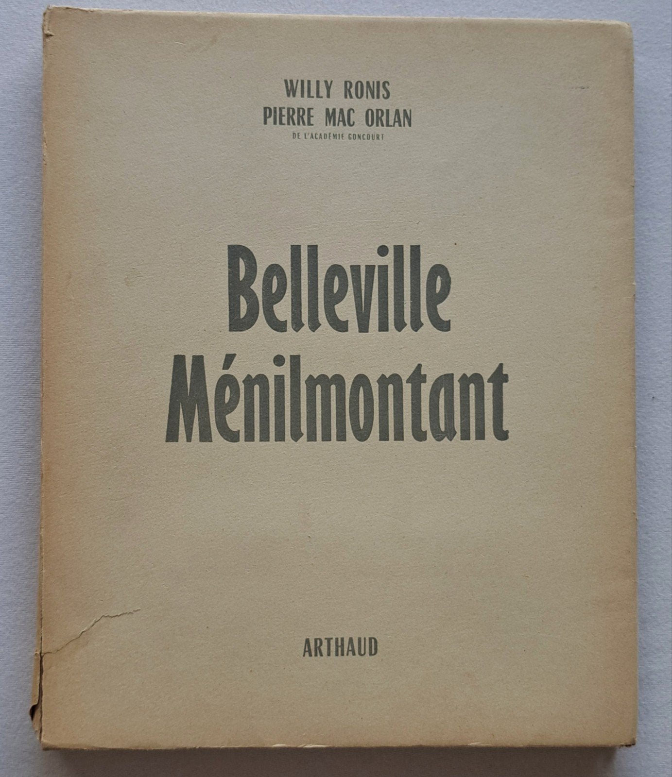 Belleville Ménilmontant - Willy Ronis &  Pierre Mac Orlan, Boeken, Fotografen, Ophalen of Verzenden, Zo goed als nieuw, Willy Ronis &  Pierre Mac Orlan