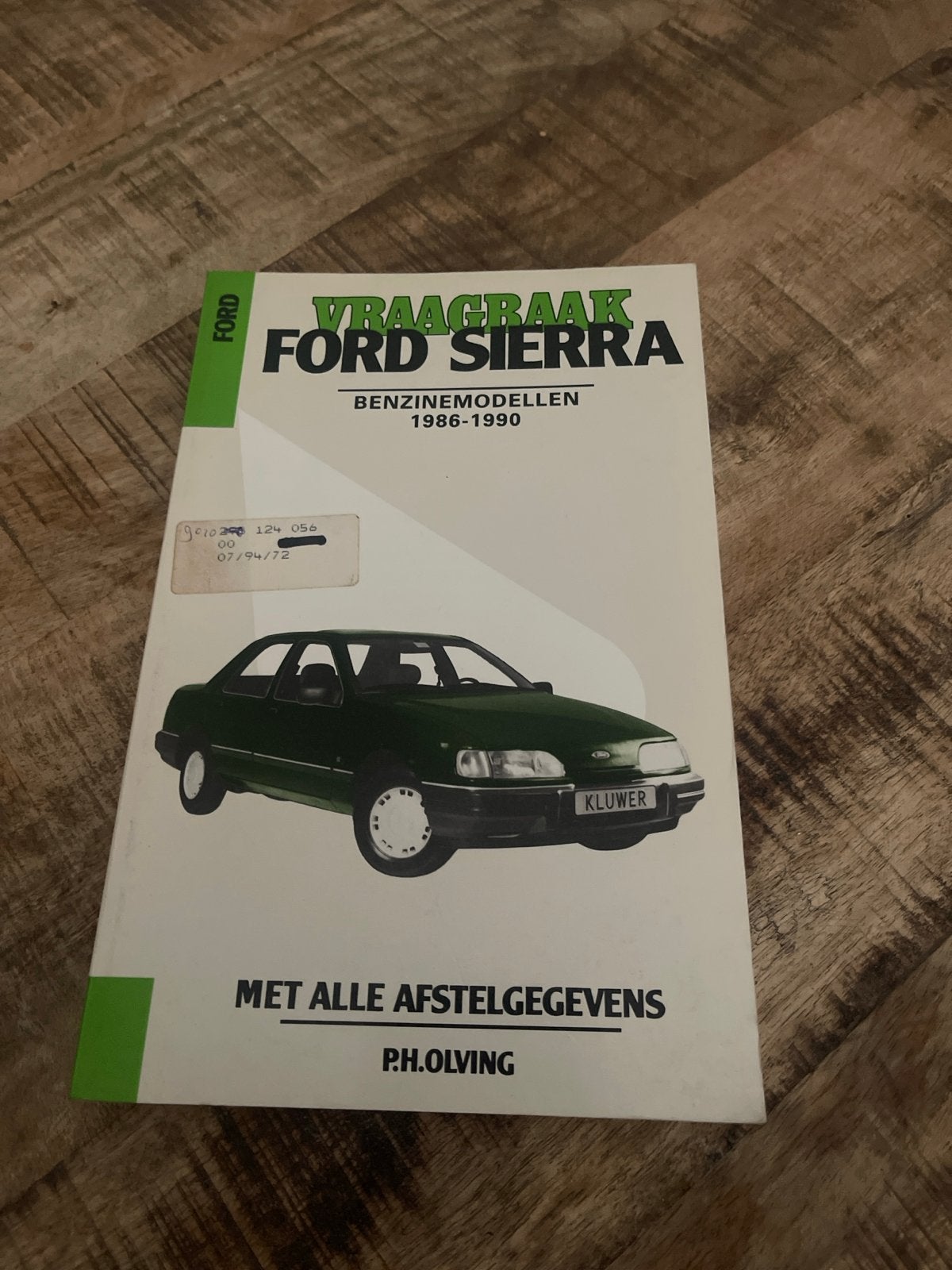 Vraagbaak Ford Sierra Benzine 1986-1990 P.H. Olving, Ophalen of Verzenden, Gelezen, Ford