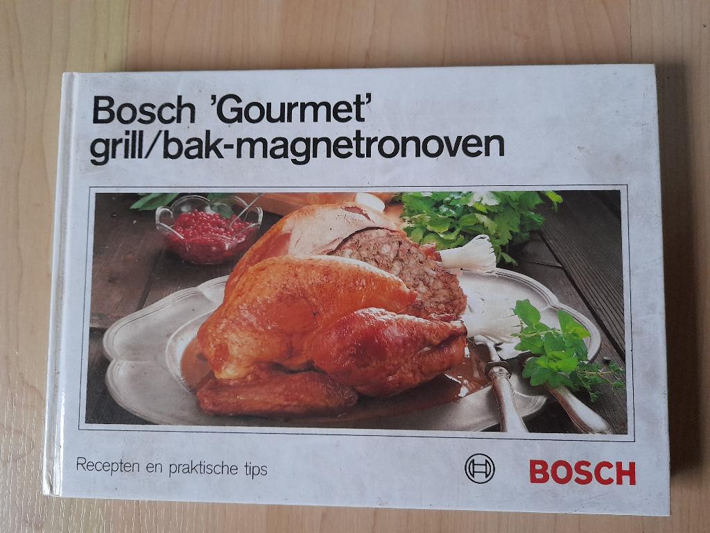 BOSCH GOURMET GRILL/BAK-MAGNETRONOVEN Recepten en praktische, Ophalen of Verzenden, Zo goed als nieuw, Nederland en België