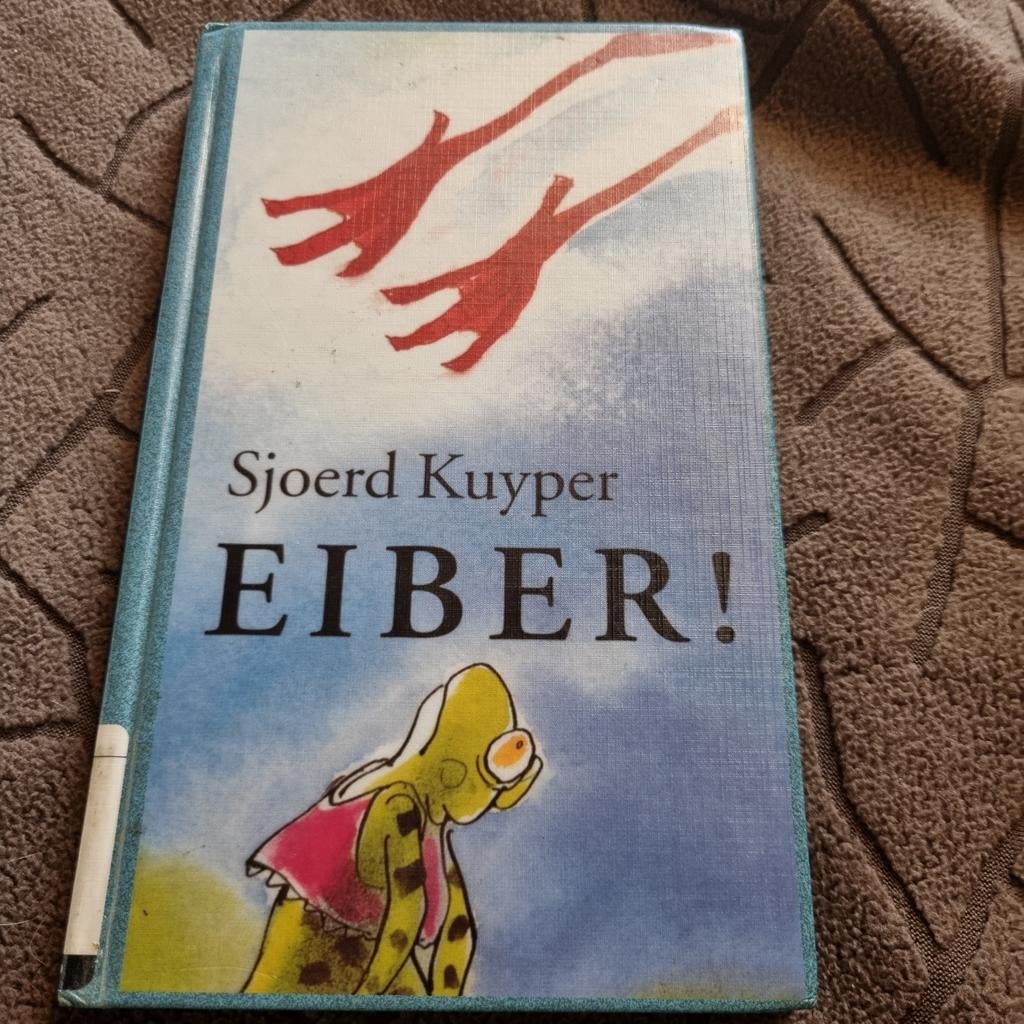 Sjoerd Kuyper - EIBER! Kinderboek over heldendom, Ophalen of Verzenden, Gelezen, Sjoerd Kuyper, Fictie algemeen