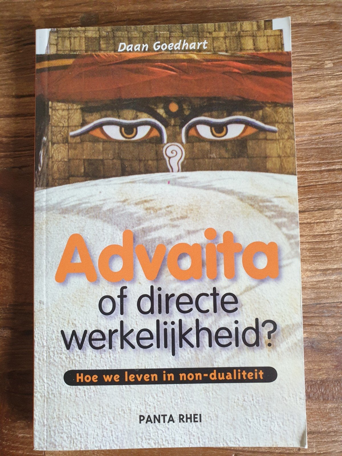 Advaita of directe werkelijkheid? Daan Goedhart, Achtergrond en Informatie, Spiritualiteit algemeen, Nieuw, Ophalen of Verzenden