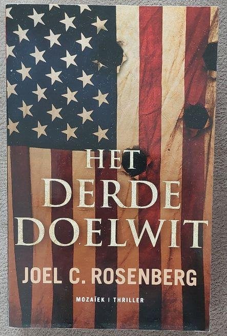 Joël C. Rosenberg: Het derde doelwit, Ophalen of Verzenden, Zo goed als nieuw