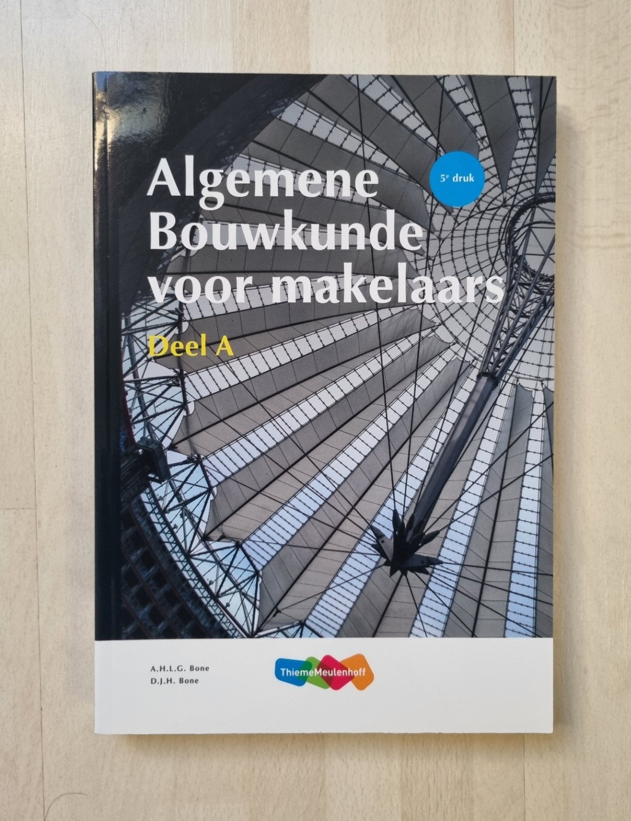 Algemene Bouwkunde voor Makelaars deel A (5e druk), Boeken, Ophalen of Verzenden, Beta, Nieuw, HBO