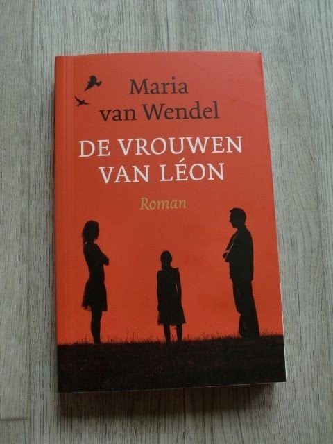 Maria van Wendel - De vrouwen van Léon, Ophalen of Verzenden, Nieuw