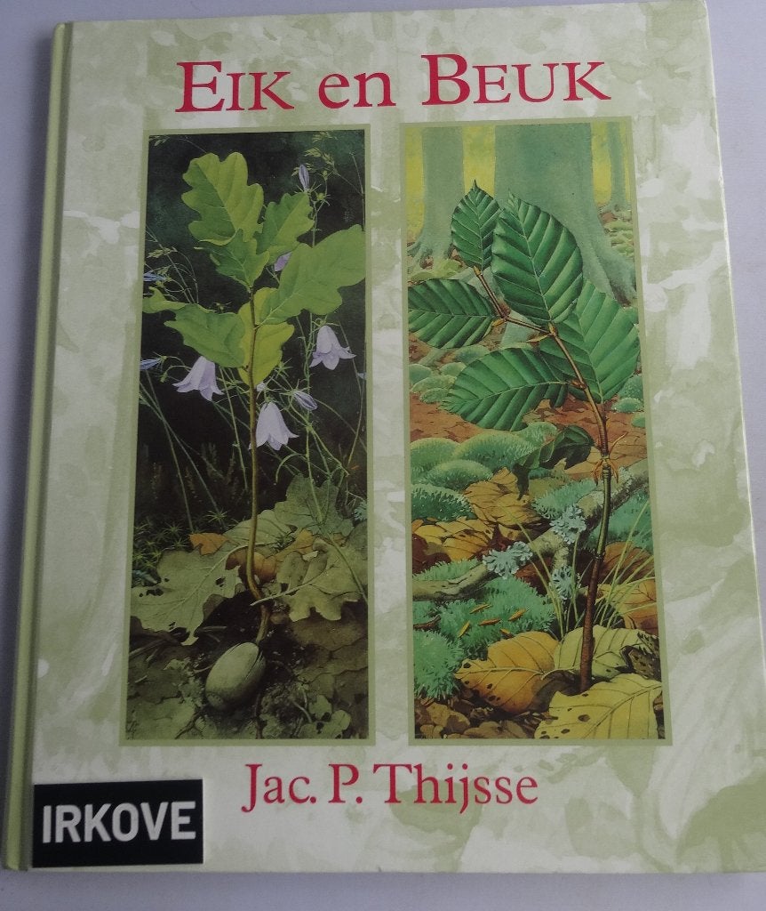 EIK EN BEUK * Jac. P. Thijsse Verkade *, Verzenden, Zo goed als nieuw, Jac. P. Thijsse Verkade, Prentenboek