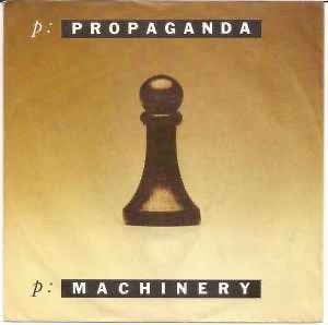 Propaganda - p: Machinery / Nieuwstaat/ Single 7 / 15-6, Ophalen of Verzenden, Zo goed als nieuw, Pop