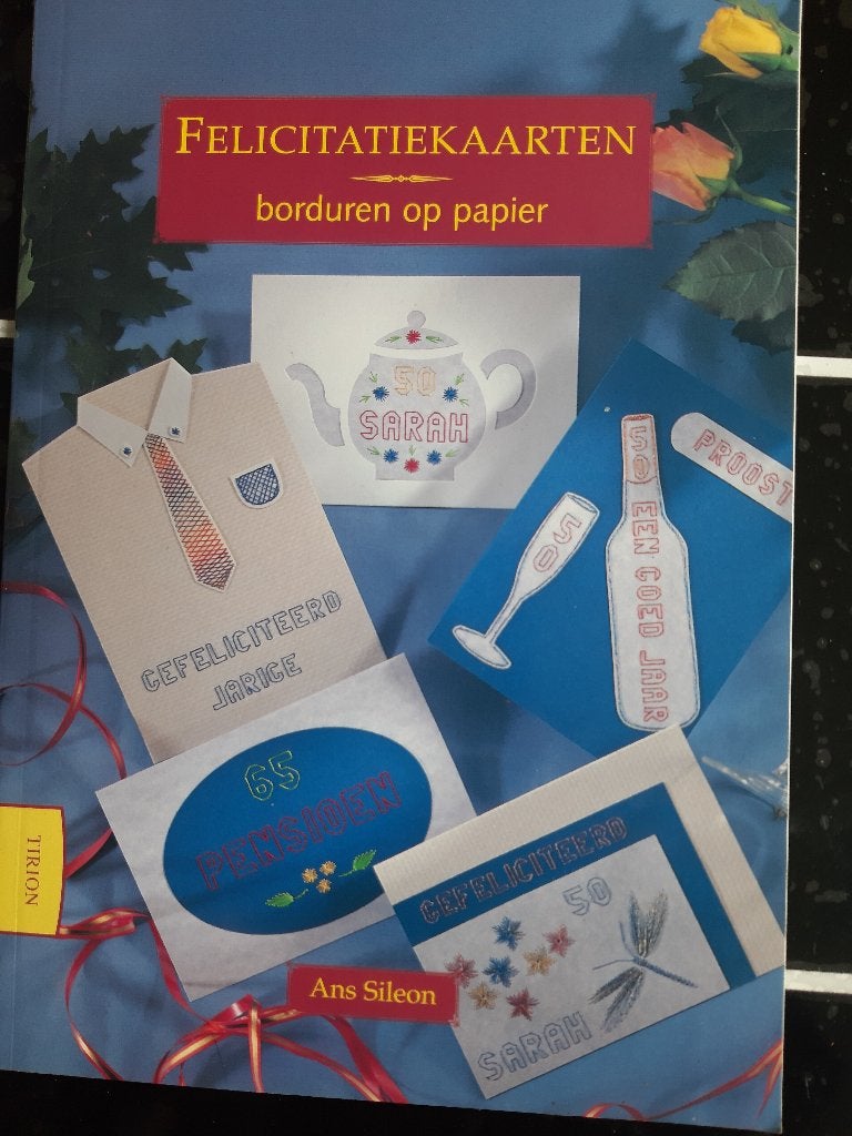 Felicitatie kaarten borduren op papier - Ans Sileon, Hobby en Vrije tijd, Kaarten | Zelf maken, Verzenden, Zo goed als nieuw, Overige thema's