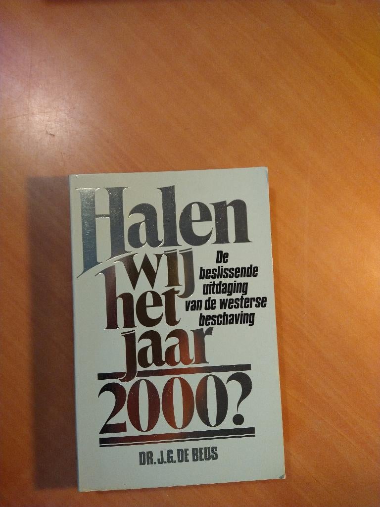 Halen wij het jaar 2000? Beus, Dr. J.G. de, Boeken, Geschiedenis | Wereld, Zo goed als nieuw, Europa, Ophalen of Verzenden