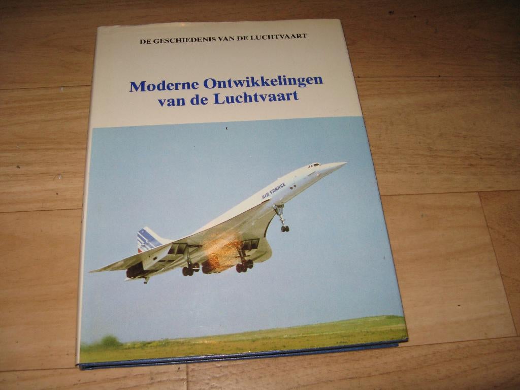 Moderne ontwikkelingen van de Luchtvaart, Ophalen of Verzenden, Gelezen, Vliegtuig