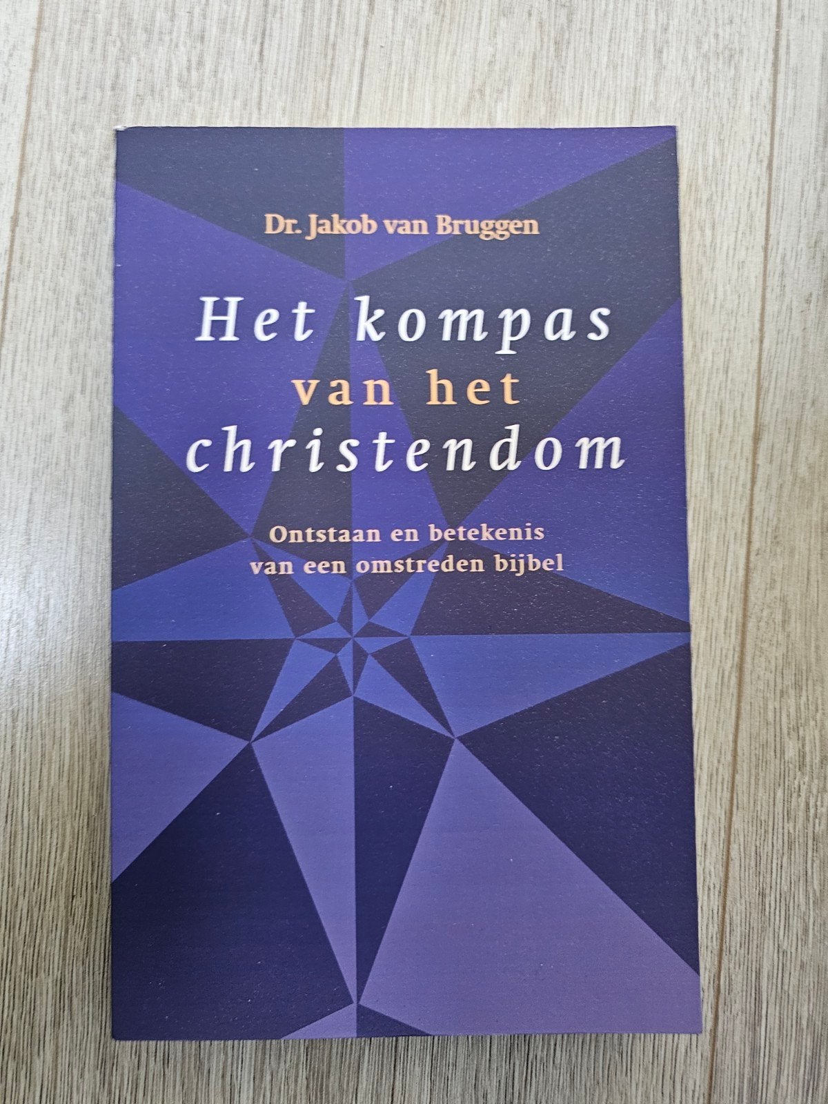 Het kompas van het christendom - Dr. Jakob van Bruggen, Boeken, Ophalen of Verzenden, Nieuw, Dr. J. Van Bruggen
