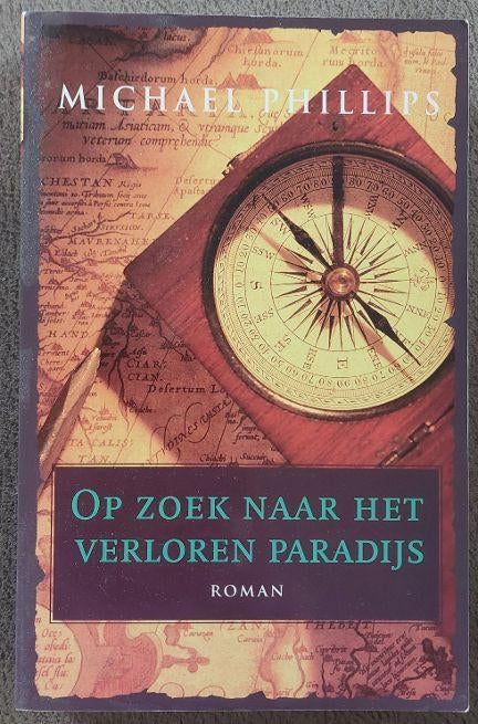 Michael Phillips: Op zoek naar het verloren paradijs, Ophalen of Verzenden, Zo goed als nieuw