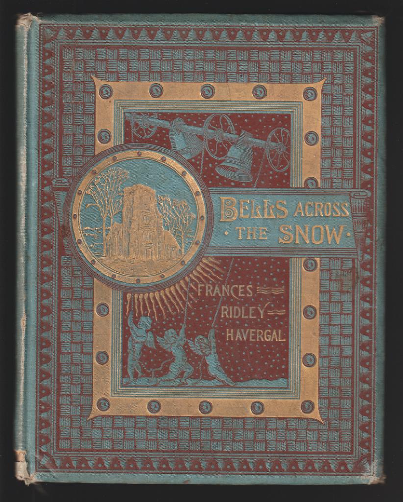 Bells across the snow; Frances Ridley Havergal; 1884, Antiek en Kunst, Verzenden