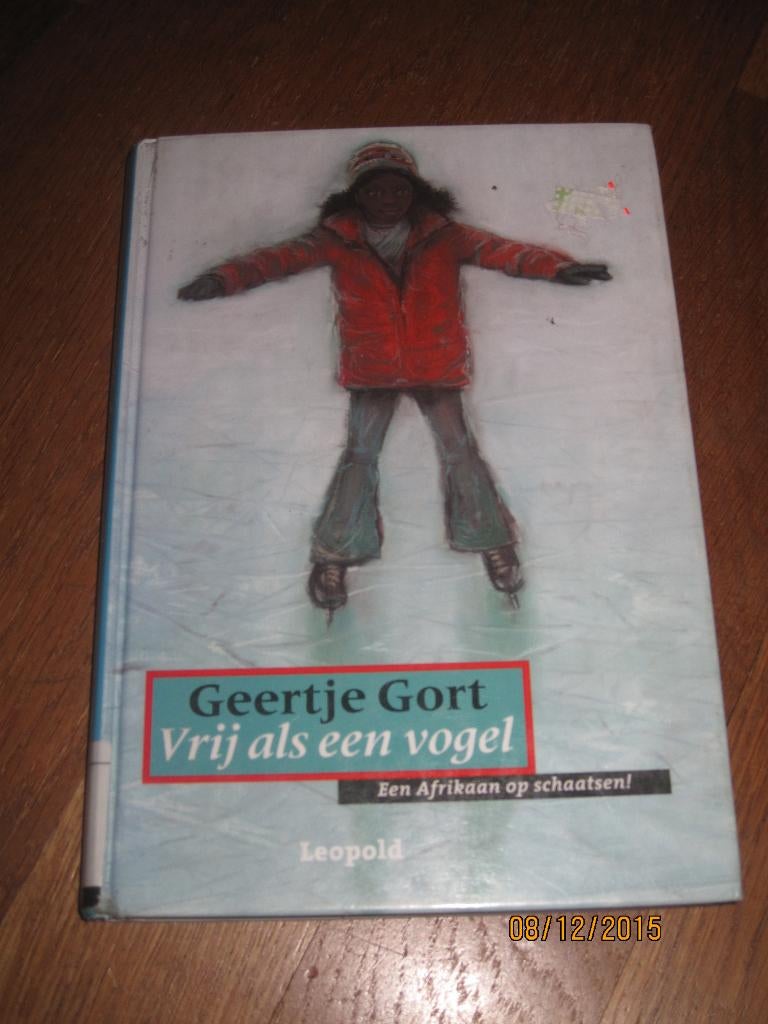 Vrij als een vogel - Geertje Gort, Ophalen of Verzenden, Gelezen, Geertje Gort, Fictie algemeen
