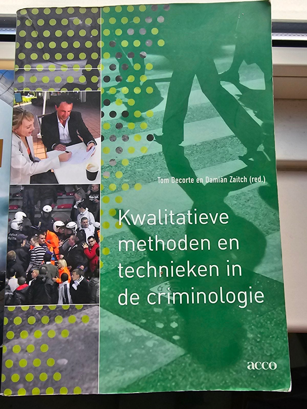 Kwalitatieve methoden en technieken in de criminologie, Gelezen, Ophalen of Verzenden, WO, Tom Decorte en Damián Zaitch (red.)