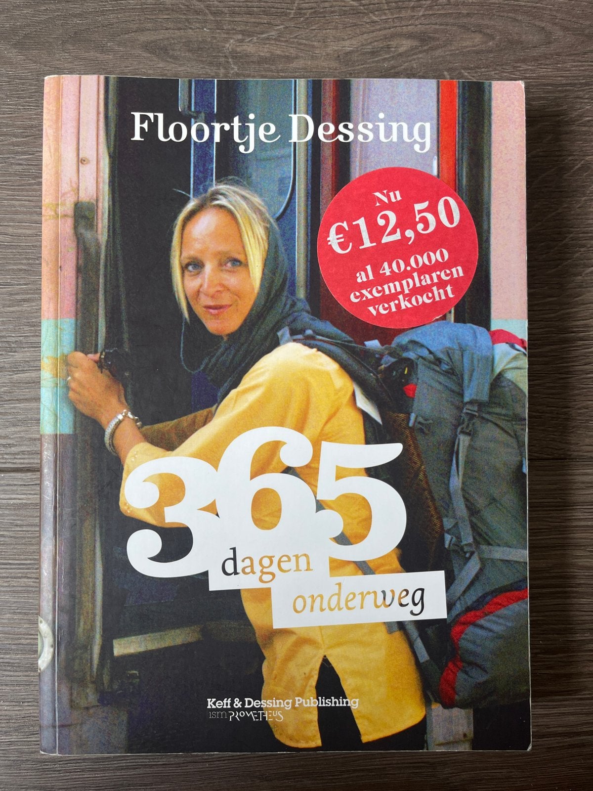 Floortje Dessing - 365 dagen onderweg, Overige merken, Europa, Ophalen of Verzenden, Zo goed als nieuw