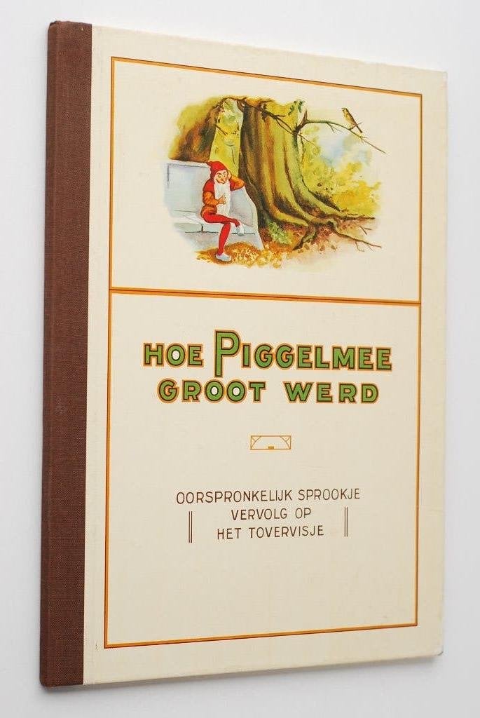 Hoe Piggelmee Groot Werd (Oorspronkelijk Sprookje, 1975), Verzenden, Zo goed als nieuw