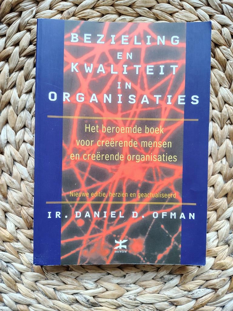 . Daniel D. Ofman - Bezieling en kwaliteit in organisaties, Ophalen of Verzenden, Management