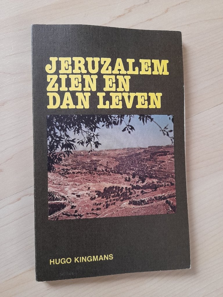 JERUZALEM ZIEN EN LEVEN Hugo Kingmans, Ophalen of Verzenden, Gelezen