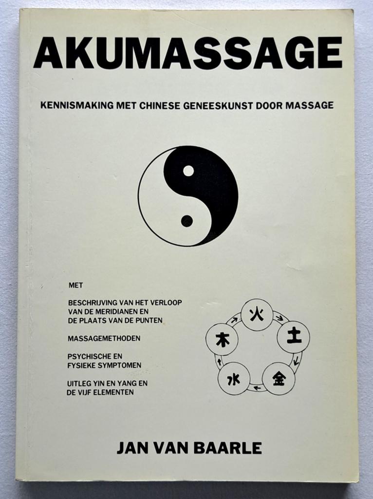 Akumassage kennismaking chinese geneeskunst/massage, Jan van Baarle, Nieuw, Ophalen of Verzenden, Instructieboek