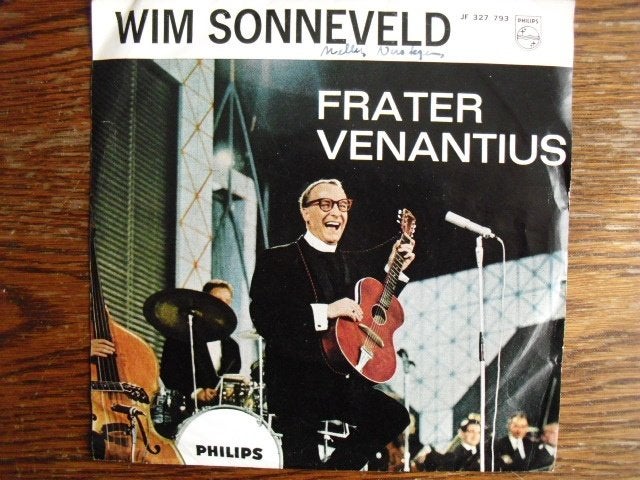 Wim Sonneveld - Frater Venantius - vinyl single, Cd's en Dvd's, Vinyl Singles, Gebruikt, 7 inch, Ophalen of Verzenden, Inclusief binnenhoes