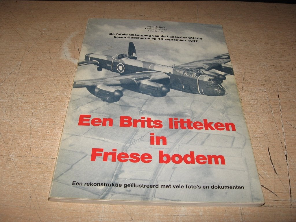 Oudehorne         Een Brits litteken in Friese bodem, Ophalen of Verzenden, Gelezen