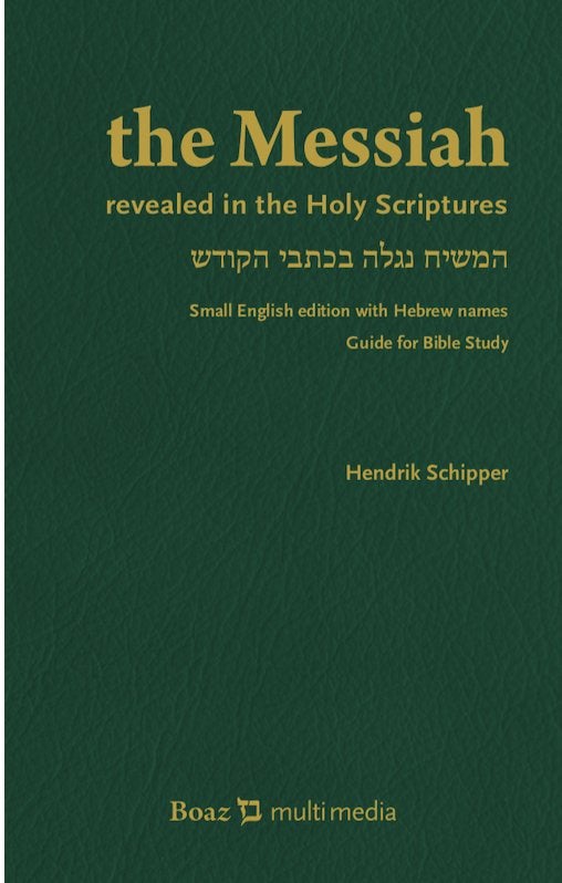 Hendrik Schipper: The Messiah revealed in de Holy Scriptures, Ophalen of Verzenden, Gelezen, Hendrik Schipper, Christendom | Protestants