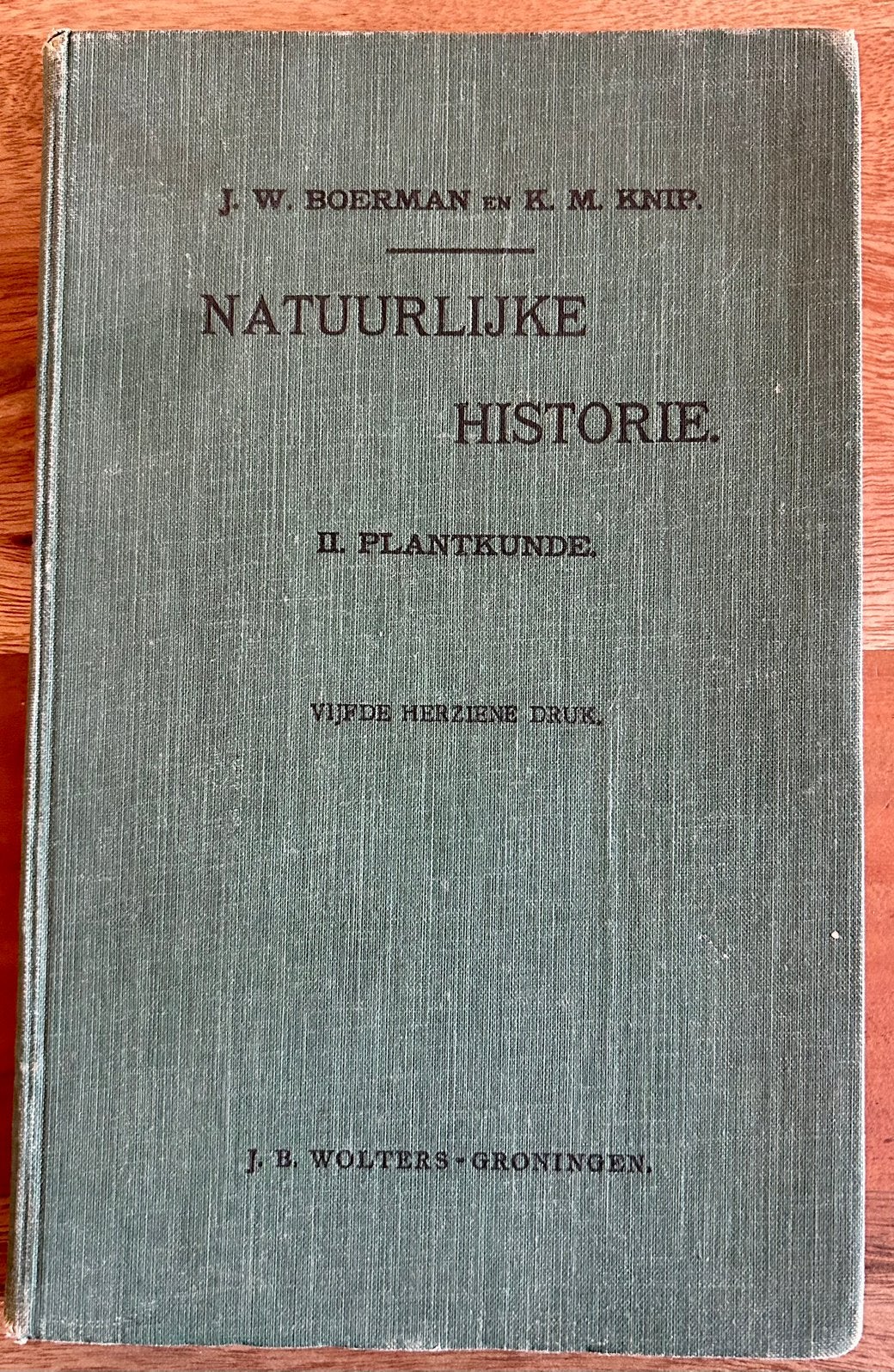 J.W. Boerman - K.M. Knip -Natuurlijke Historie -Plantkunde 2, Ophalen of Verzenden, J.W. Boerman - K.M. Knip - 1912