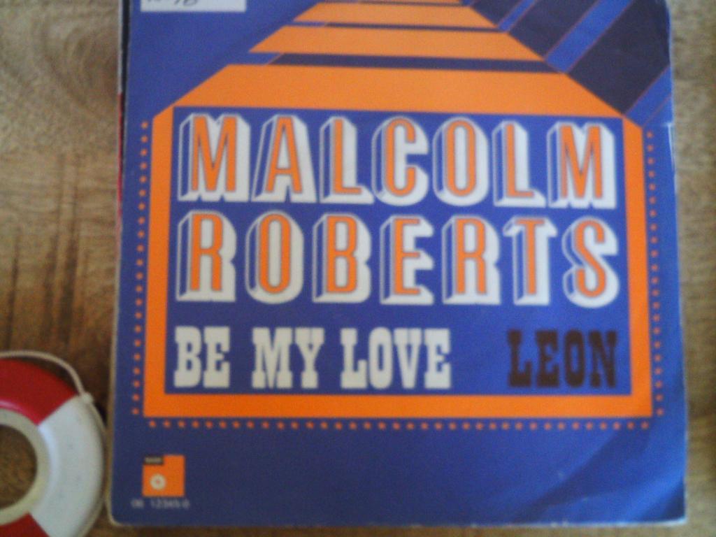 malcolm roberts - be my love 14mei, 7 inch, Single, Ophalen of Verzenden, Pop