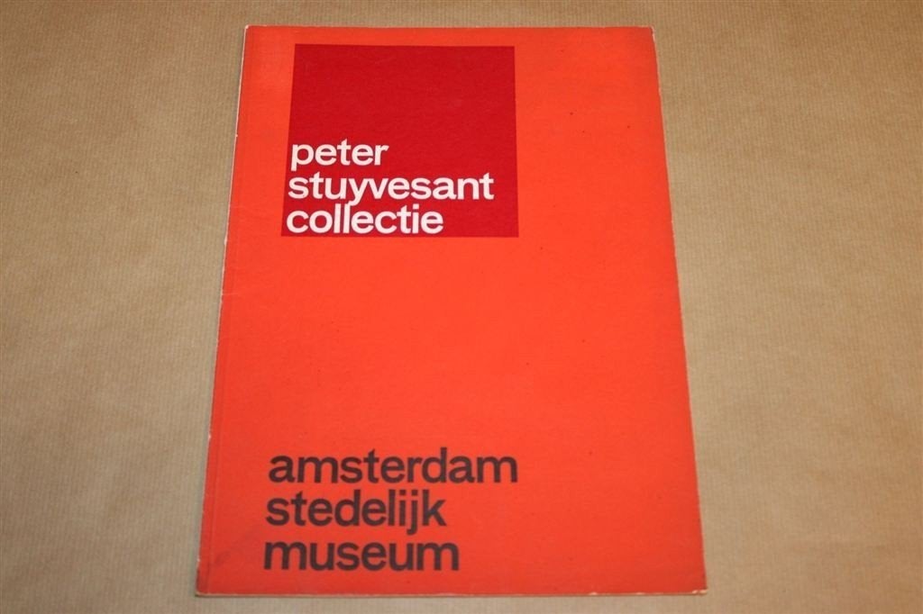 Peter Stuyvesant Collectie — Moderne Kunst Stedelijk 1962, Ophalen of Verzenden, Gelezen