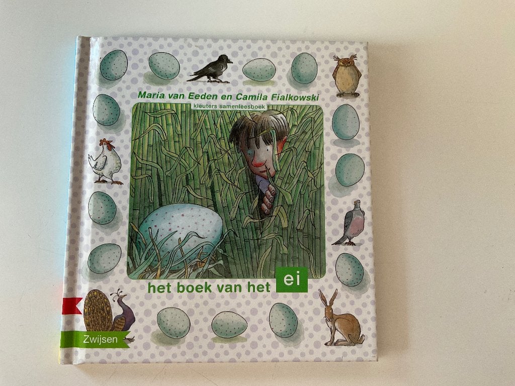 Maria van Eeden: Het boek van ei. Kleuters samenleesboek, Fictie algemeen, Maria van Eeden, Jongen of Meisje, Ophalen of Verzenden