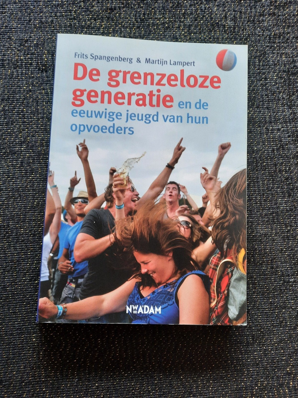 De grenzeloze generatie-Frits Spangenberg & Martijn Lampert, Ophalen of Verzenden